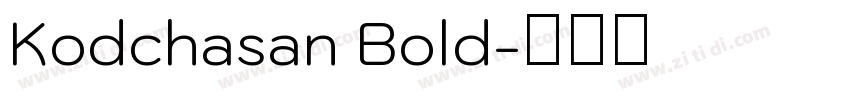 Kodchasan Bold字体转换